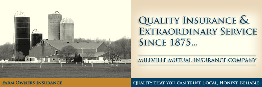 Millville Mutual Insurance - Farm Owners Insurance