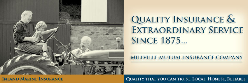 Millville Mutual Insurance - Inland Marine Insurance