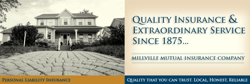 Millville Mutual Insurance - Personal Liabilty Insurance